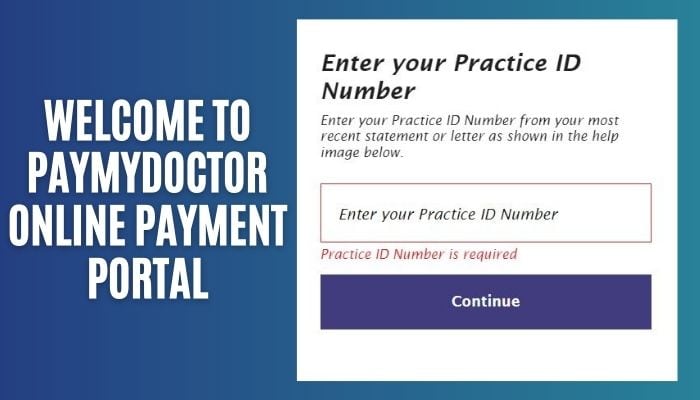 PayMyDoctor - Pay Medical Bill Online at www.PayMyDoctor.com 5 PayMyDoctor Online Payment Portal